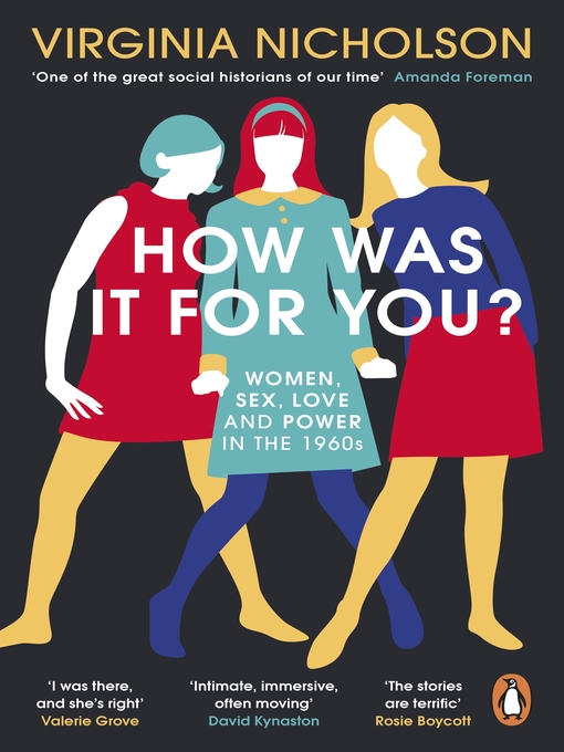 Title details for How Was It For You? by Virginia Nicholson - Available